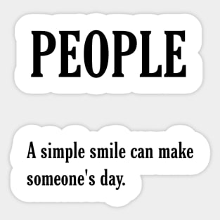 A simple smile can make someone's day. Sticker